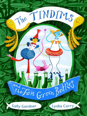 cover image of The Tindims and the Ten Green Bottles